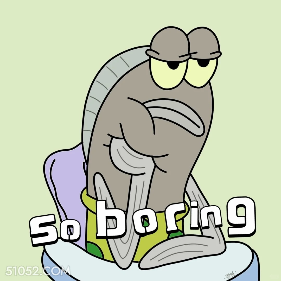 好无聊 海绵宝宝 派大星 章鱼哥 痞老板 动画片